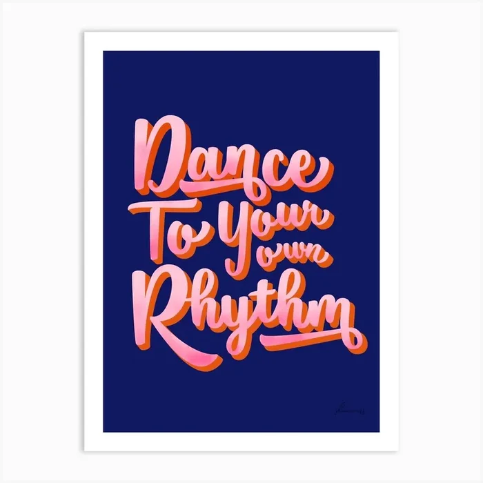 Dance To Your Rhythm Art Print by showmemars