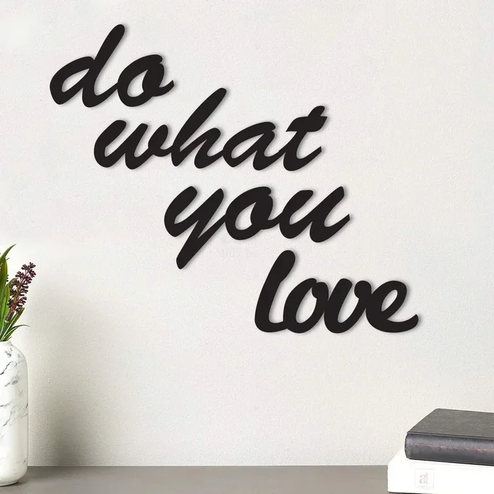 Do What You Love MDF Plaque Painted Cutout Ready To Hang For Wall Decor Size 12.5 x 15 Inch