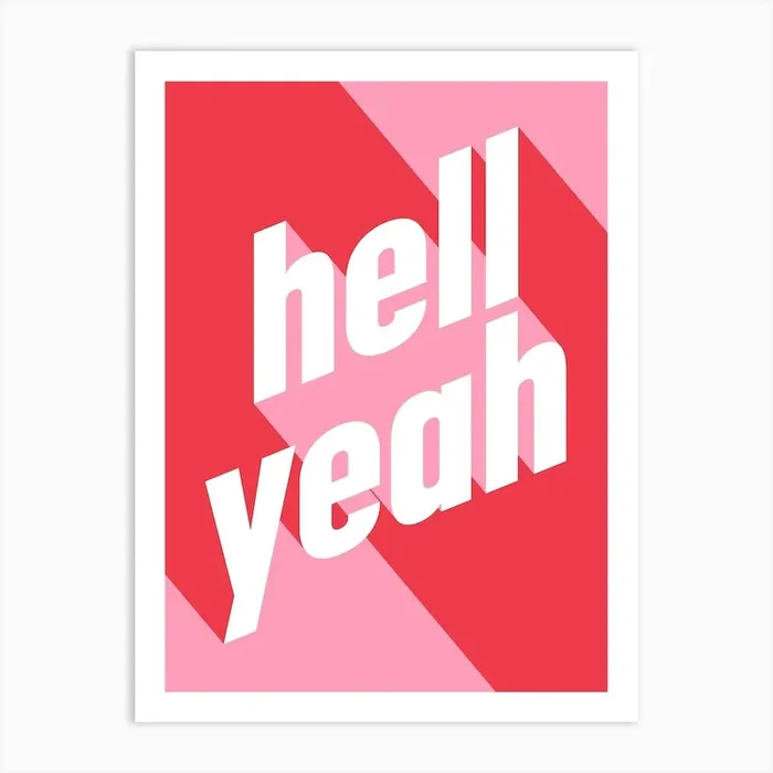 Hell Yeah in red and pink Art Print by Rocket Jack