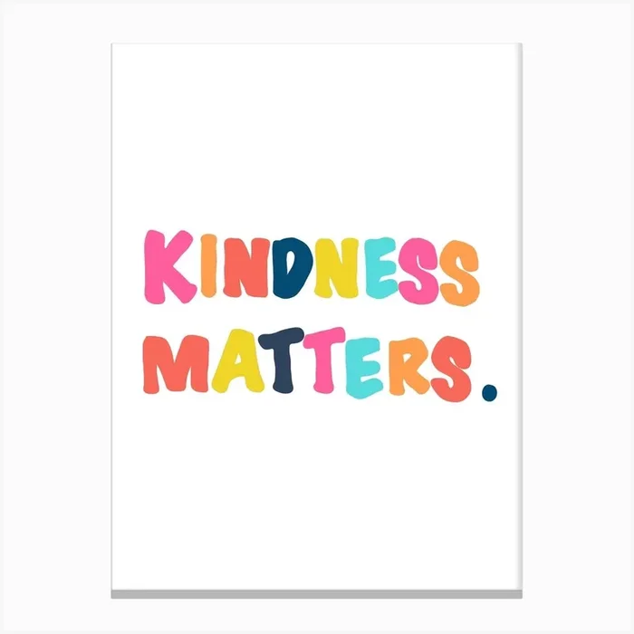 Kindness Matters Sunshine Canvas Print by Tiny Human Print Co.