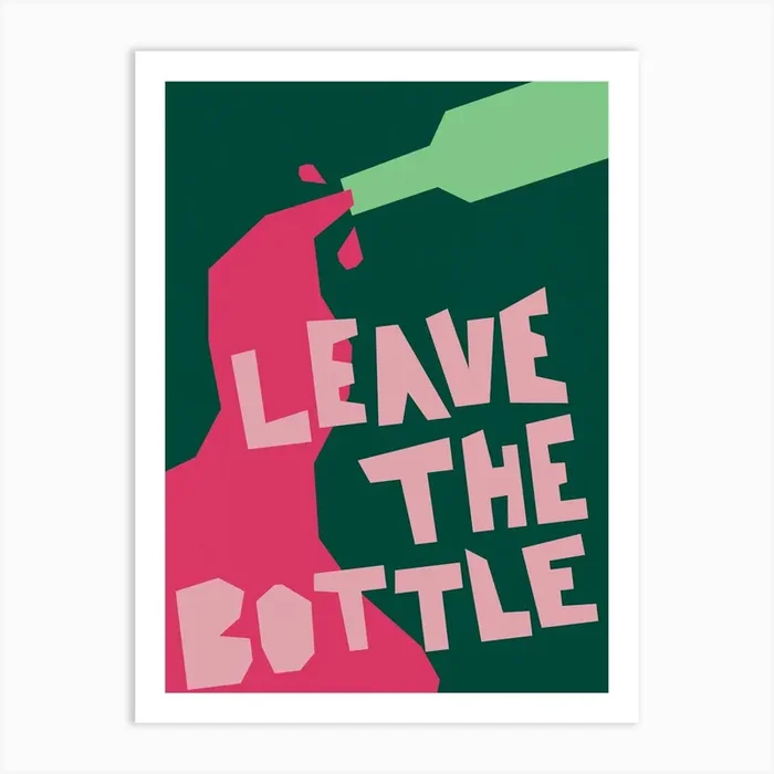 Leave The Bottle Wine Bar Cart Art Green and Pink Art Print by Pink Giraffe Print co