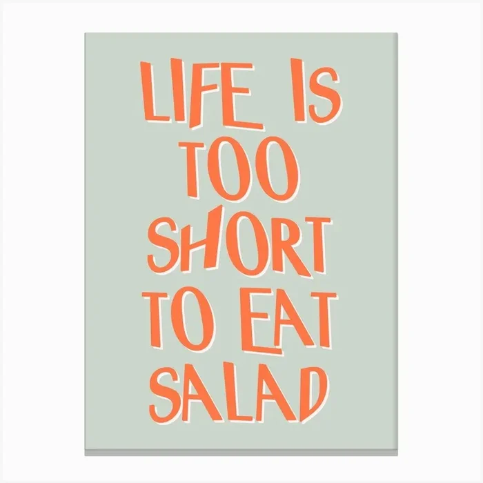 Life Is Too Short Canvas Print by Millennial Menu