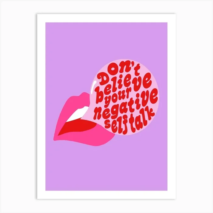 Negative Self Talk Art Print by The Violet Eclectic
