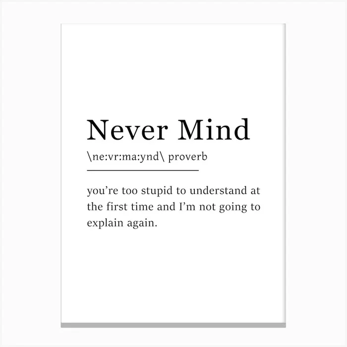 Never Mind Definition Poster – Dictionary Canvas PrintPZ by Panda Zen Studios