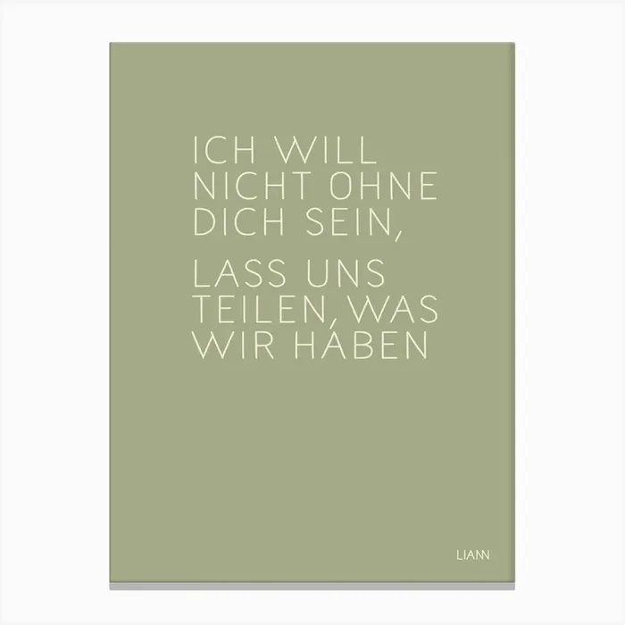 Nicht Ohne Dich Canvas Print by Lazy Day Paper