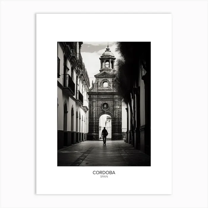 Poster Of Cordoba, Spain, Black And White Analogue Photography 1 Art Print by Monochrome Vistas
