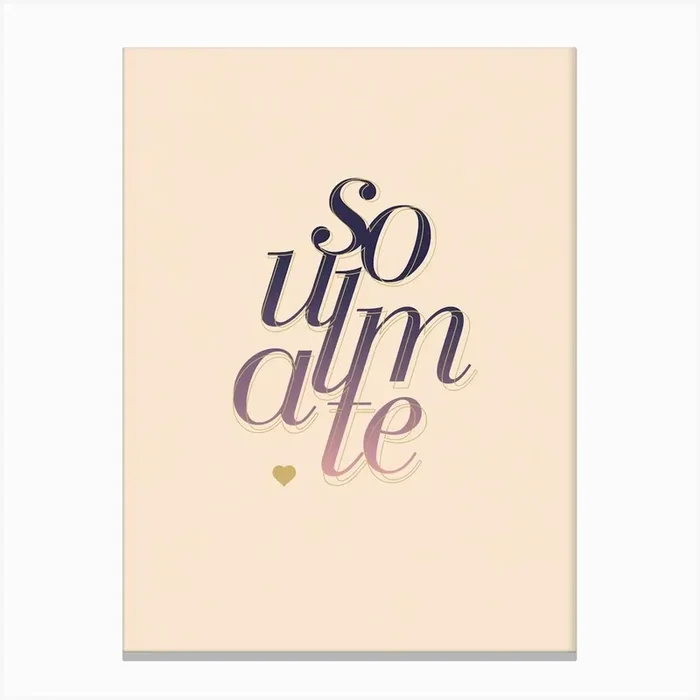 Soulmate Typography Canvas Print by nileshkikuuchise
