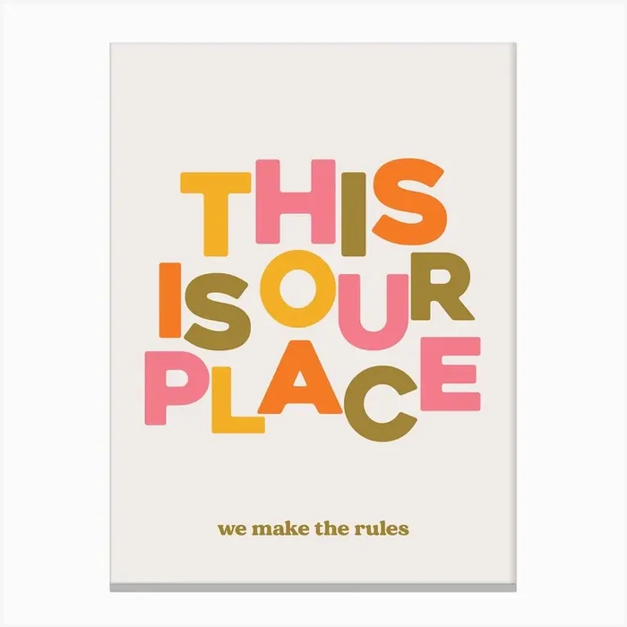 This Is Our Place 1 Canvas Print by Moon Rocks Design